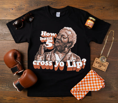 How 'Bout 5 Cross Yo Lip Meme Tee