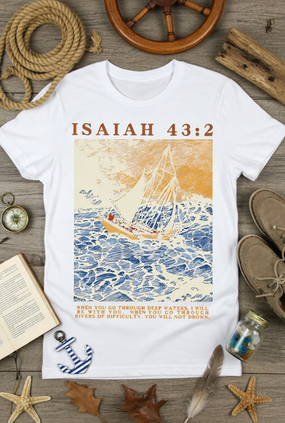 Isaiah 43:2 Stormy Seas Faith Comfort Tee