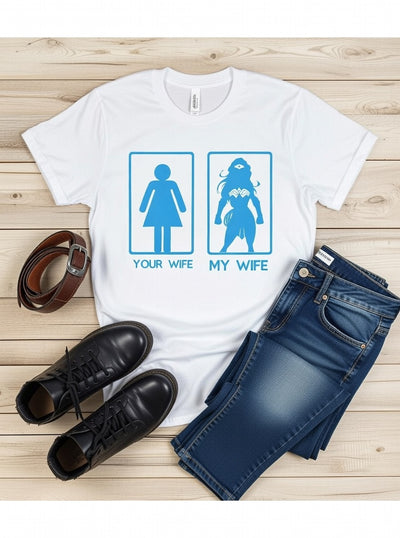My Wife is Wonder Woman T-Shirt - Funny Husband Gift