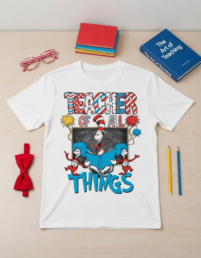 Dr. Seuss Cat in the Hat Teacher of All Things DTF Tee
