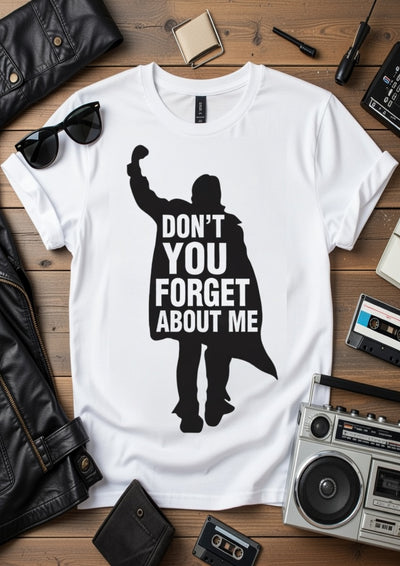 Don't You Forget About Me Breakfast Club Iconic Scene Tee