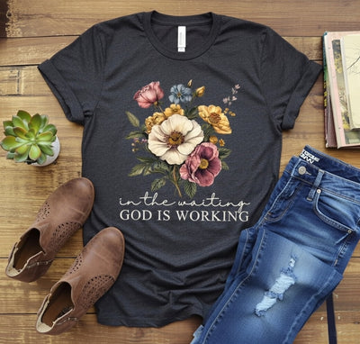 In The Waiting God Is Working Floral Faith Tee
