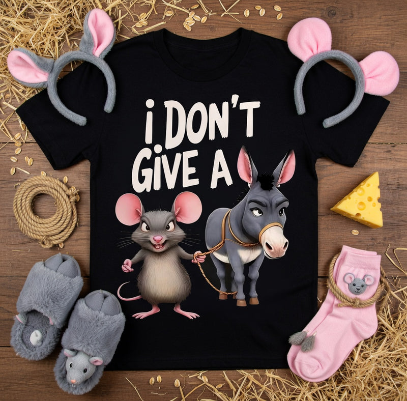 Mouse Donkey I Don't Give A Tee