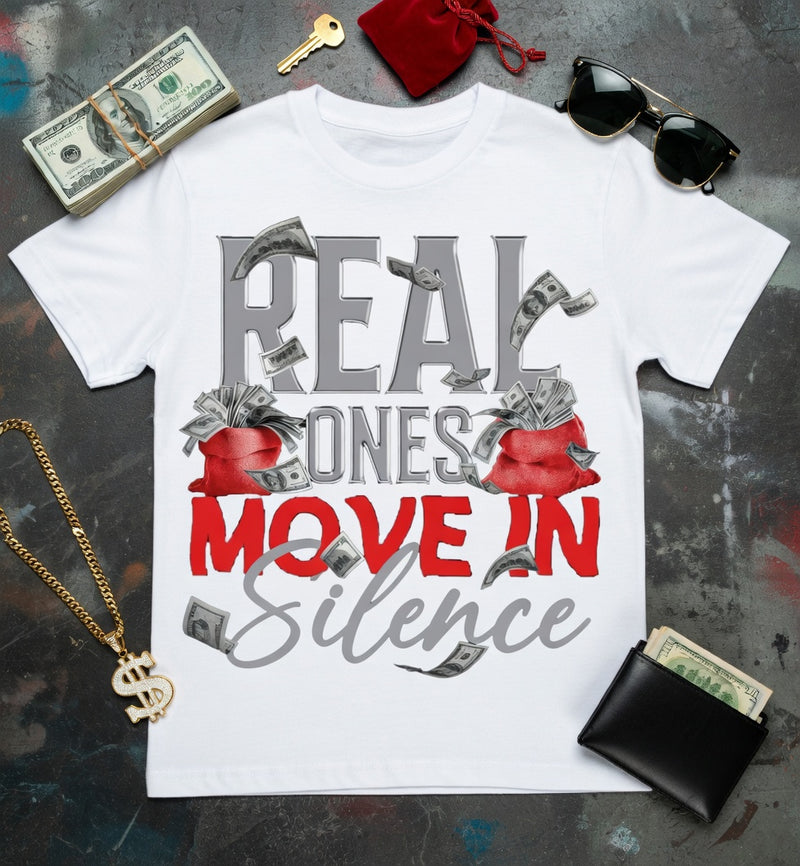 Real Ones Move In Silence Money Bags Tee