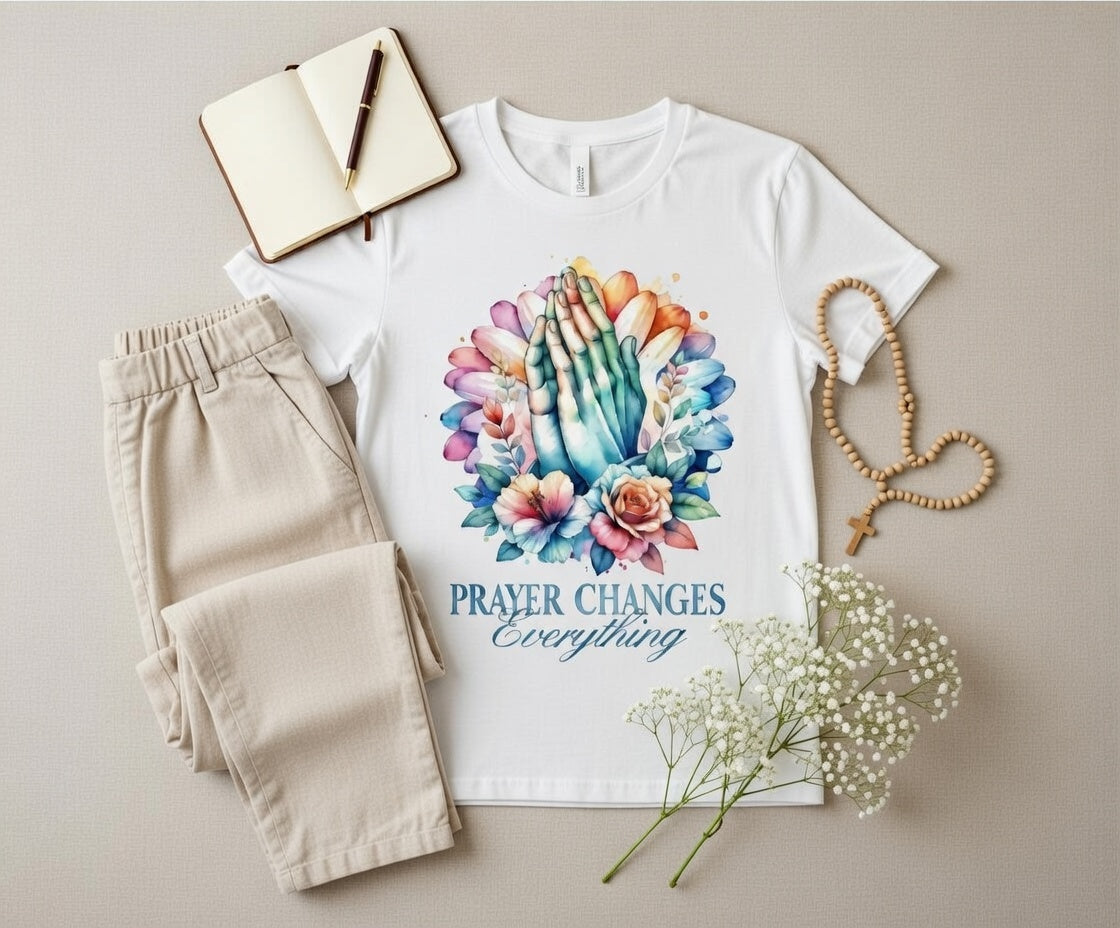 Prayer changes All Tee