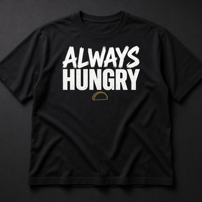 Always Hungry Tee — Billboard Shell