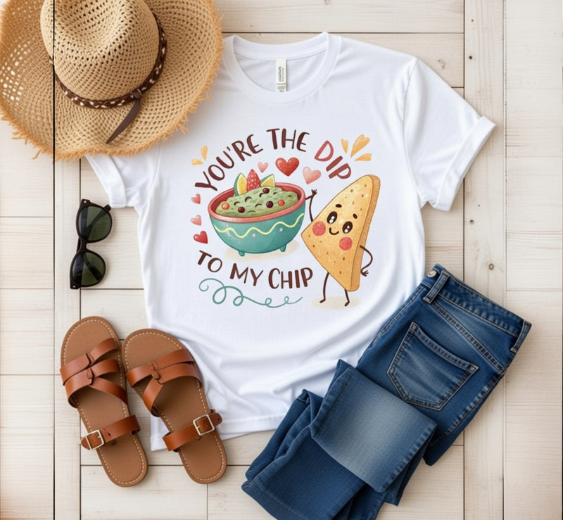 You're The Dip To My Chip Guacamole & Tortilla Love T-Shirt