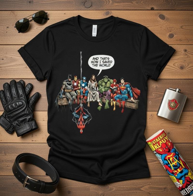 SAVED THE WORLD TEE