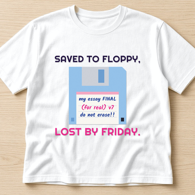 Saved to Floppy, Lost by Friday Tee, Retro Floppy Disk Shirt